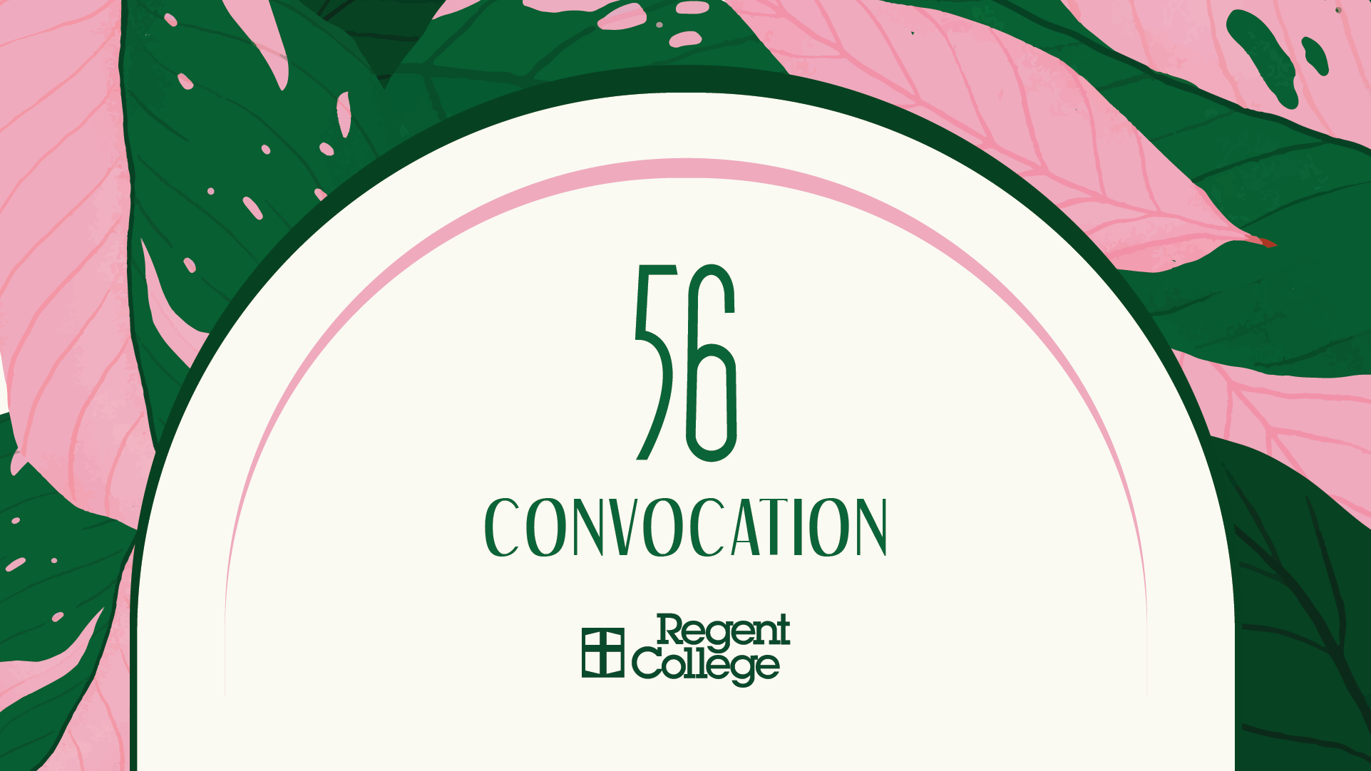 Regent College's 56th Convocation
